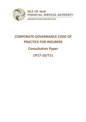 Thumbnail image for This document sets out the Authority’s proposals and rationale for amending the Corporate Governance Code of Practice for Regulated Insurance Entities (“the CGC”) as it relates to insurers that are authorised under section 8, or permitted under section 22, of the Insurance Act 2008 (“the Act”).