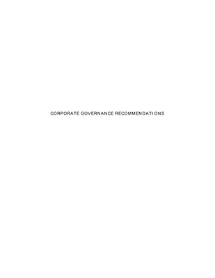 Thumbnail image for The Corporate Governance Recommendations describe conduct, which contributes to better and more transparent of management and management control of companies. Additionally, the principles described in these Corporate Governance Recommendations are recommended to be carried out by Issuers and each Issuer shall decide whether or not they will adopt these principles as a basis for organizing their management.