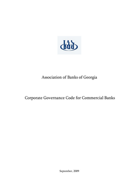 Thumbnail image for The purpose of this Code is to help banks to implement effective corporate governance mechanisms characterized by separation of responsibilities, effective decision making, protection of shareholders’ rights, effective treatment of conflicts of interest, public disclosure of information, cheks and balances and so on, in order to ensure effective protection of shareholder, depositor, creditor, investor, and public interests.