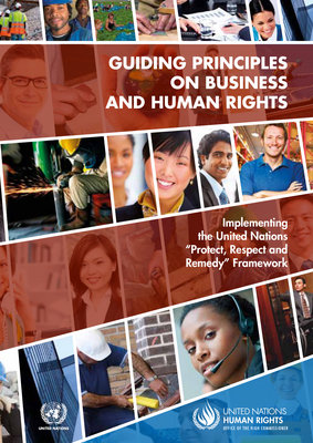 Thumbnail image for The UN Guiding Principles on Business and Human Rights are a set of guidelines for States and companies to prevent, address and remedy human rights abuses committed in business operations.