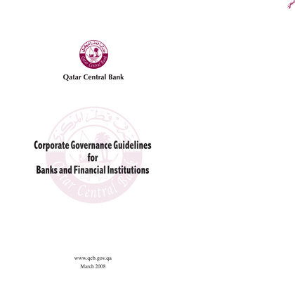 Thumbnail image for These guidelines are part of the QCB’s continuous efforts to develop the regulatory tools to cope with the best international standards which shall result in achieving financial and banking stability, mitigating business risk, and maintaining acceptable capital adequacy ratio, in accordance with the QCB Law No. 33 of 2006 and other related laws.