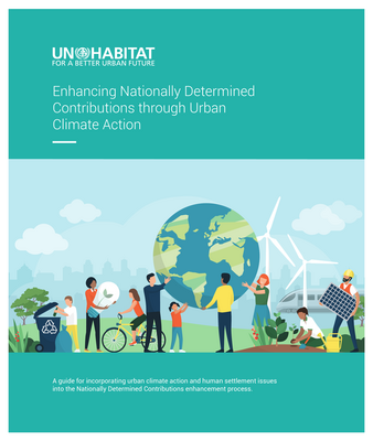 Thumbnail image for This guide for Enhancing Nationally Determined Contributions through urban climate action provides practical opportunities for incorporating urban climate action and human settlement issues into the current NDC revision and enhancement process, drawing on existing knowledge and networks.