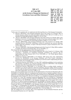 Thumbnail image for This Act sets up principles to limit greenhouse gas emissions and other substances in order to comply with Poland's obligations towards the EU and the UNFCCC. It introduces three mechanisms under the Kyoto Protocol: emissions trading, the clean development mechanism and joint implementation.