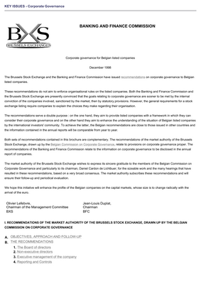 Thumbnail image for The recommendations serve a double purpose: on the one hand, they aim to provide listed companies with a framework in which they can consider their corporate governance and on the other hand they aim to enhance the understanding of the situation of Belgian listed companies by the international investors' community.