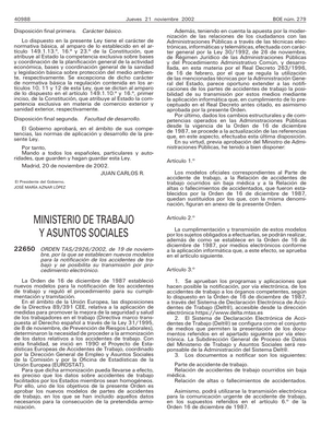 Thumbnail image for The Order of December 16, 1987 established new models for the notification of work accidents and regulated the procedure for its completion and processing.