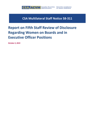 Thumbnail image for This report outlines key trends from a recent review of public disclosure regarding women on boards and in executive officer positions as required by Form 58-101F1 Corporate Governance Disclosure (the disclosure requirements) of National Instrument 58-101 Disclosure of Corporate Governance Practices (NI 58-101).