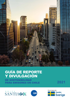 Thumbnail image for The Guía de Reporte y Divulgación de Sostenibilidad para Emisores en Chile provides guidance for companies in Chile on how to report and disclose their sustainability practices. The guide outlines the principles, frameworks, and standards that companies can use to report on their environmental, social, and governance (ESG) performance. It also provides specific guidance on how to disclose information related to topics such as climate change, human rights, and supply chain management. The goal of the guide is to promote transparency and accountability among companies and to help investors make informed decisions based on ESG considerations.