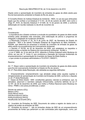 Thumbnail image for This policy establishes mandatory annual and verified GHG reporting for obtaining environmental licenses in the state of Rio de Janeiro. The rule applies to the oil and gas, mining and metals, energy and fossil fuels, and chemical sectors, among others.