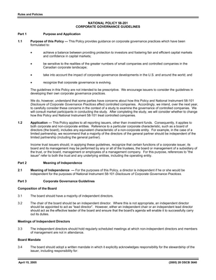 Thumbnail image for This Policy provides guidance on corporate governance practices which have been formulated to: (1) achieve a balance between providing protection to investors and fostering fair and efficient capital markets and confidence in capital markets; (2) be sensitive to the realities of the greater numbers of small companies and controlled companies in the Canadian corporate landscape; (3) take into account the impact of corporate governance developments in the U.S. and around the world; and (4) recognize that corporate governance is evolving.