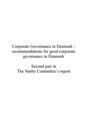 Thumbnail image for There are several objectives in preparing recommendations for good corporate governance: (1) to make it more attractive to invest in Danish listed companies and to improve Danish companies’ access to funds by attracting foreign investments among others. (2) To inspire Danish companies as well as their directors and managers to tackle the strategic challenges resulting from the globalisation, and in so doing, strengthen the companies’ competitiveness. (3) To promote good corporate governance in Danish companies by stimulating the debate about corporate governance.  Apart from the stated objectives the recommendations will hopefully be able to support the changed Danish share culture, which has led to even more individuals owning shares, by creating increased confidence in the companies. In addition to this, an increased focus on the managements of the company and their work may very well mean that the quality of the managements’ work is lifted in general.