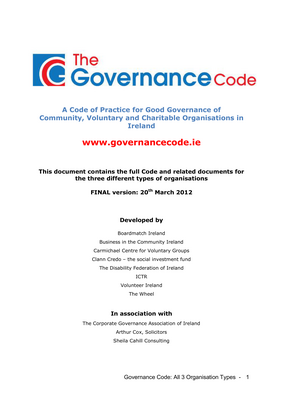 Thumbnail image for The Governance Code clearly outlines the roles, duties and responsibilities of all those who sit on boards and management committees of CVC organisations. It provides, for the first time, a set of guiding principles for governance as well as clear actions that allow those principles to become real within an organisation.