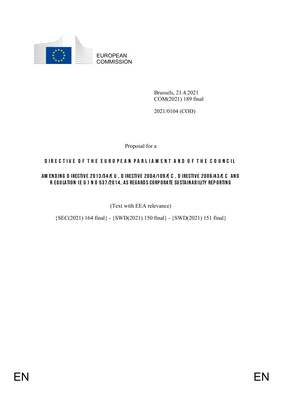 Thumbnail image for The objective of this proposal is to improve sustainability reporting at the least possible cost, in order to better harness the potential of the European single market to contribute to the transition towards a fully sustainable and inclusive economic and financial system in accordance with the European Green Deal and the UN Sustainable Development Goals.