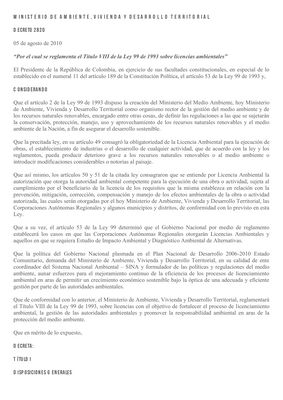 Thumbnail image for This law decree is about the concept and score of the Environmental License, which must be obtained prior to the initiation of the project or work. The Environmental License will implicitly include all permits, authorizations and concessions for the use, exploitation and/or affectation of renewable natural resources.