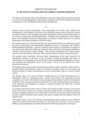 Thumbnail image for Seeking continued steady development of the Organization, the member states reaffirm their commitment to work together on the basis of the principles and provisions of the SCO Charter and other documents of the Shanghai Cooperation Organization. They note that effectiveness of the Treaty on Long-Term Good-Neighborliness, Friendship and Cooperation of the Member States of the Shanghai Cooperation Organization has formed a reliable legal basis for ensuring lasting peace and common prosperity in the SCO region.