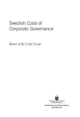 Thumbnail image for This document presents a report of a Swedish code of corporate governance. A special working group called the Code Group has developed the code as a joint effort.