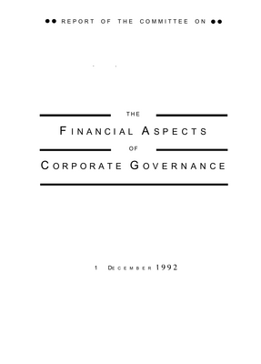 Thumbnail image for The Cadbury Report contains recommendations from the Committee on Corporate Governance on the control and reporting functions of boards, and on the role of auditors. At the heart of the Committee's recommendations is a Code of Best Practice designed to achieve the necessary high standards of corporate behaviour.