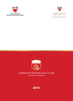 Thumbnail image for The purpose of this Code is to establish best-practice corporate governance principles in Bahrain, and to provide protection for investors and other company stakeholders through compliance with those principles.