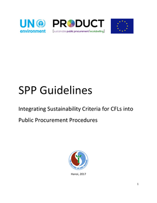 Thumbnail image for SPP implementation in Vietnam will contribute directly to the SCP objectives defined by the Government of Vietnam in its National Action Plan for Sustainable Consumption and Production (January 2016). According to the Action Plan, SCP aims to transform production and consumption towards greater resource and energy efficiency, promote renewable material and energy sources; reuse, reduce, and recycle waste; and maintain ecological sustainability throughout the product life cycle -- from exploitation, input material, supply, production and processing, distribution, consumption, and disposal. In line with these SCP objectives, implementation of SPP will promote sustainable consumption and production practices through the prioritized acquisition of sustainable goods, works and services by public entities.