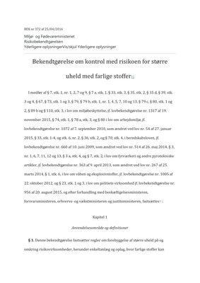 Thumbnail image for This Executive Order lays down rules on the prevention of major accidents at and around risk companies, including individual facilities and warehouses where dangerous substances may occur, as well as rules on limiting the consequences of major accidents for human health and the environment.